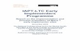 IAPT-LTC Early Implementers Programme...experience in delivering care to people with long-term physical conditions (LTCs) or medically unexplained symptoms (MUS). • The pace of implementation