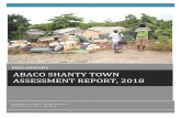 Abaco Shanty Town Report (Preliminary-Revised) The results of the Abaco-based shanty towns (North and