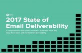 2017 State of Email Deliverability - Makesbridge · 2017-08-22 · 2017 State of Email Deliverability 2 Maintaining a strong sender reputation and high deliverability rates is critical