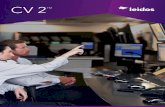 CV 2 TM - leidos.com€¦ · PURPOSE The purpose of this document is to describe the advantages of Leidos’ CV 2™ solution; a scalable, networkable, operational tool. CV 2 leverages
