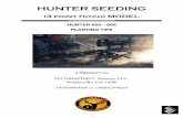 HUNTER SEEDING · 1 PLOTMASTER™ Systems, LLC. Wrightsville, GA 31096 1-478-864-9108 or 1-888-629-4263 A Product of HUNTER SEEDING (3 point Hitch) MODEL HUNTER 600 – 800