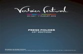 PRESS FOLDER · 2016-09-09 · VERBIER FESTIVAL 2016 2 PRESS FOLDER MUSICAL EXCELLENCE, FIRST AND FOREMOST 3 2016 PROGRAMME A radiant opening night Charles Dutoit conducts the Symphonie