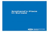 Scotland's Place in Europe - Scottish Government · Scotland, Wales, Northern Ireland and England continue to flourish side by side as equal partners.”1 Accordingly, the way in