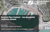 Resilient New Zealand key geospatial resilience …ggim.un.org/unwgic/presentations/3.4_Graeme_Blick.pdfKey challenges: – Providing data that has privacy issues or is commercially