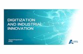 DIGITIZATION AND INDUSTRIAL INNOVATION...DIGITIZATION AND INDUSTRIAL INNOVATION Howard Heppelmann PTC. 2 ... Marketing & Sales Service Human Resources N = 107. Average of 2.3 functional