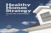 Healthy Homes Strategy - HousingWorks RI · 2018-06-19 · increases in asthma, COPD, lung cancer, and other public health problems.28, 29, 30 Buildings and homes that are designed