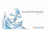 Annual Port Review · FY 2014 Year-to-Date Performance Fiscal Year YTD (through April) FY 2013 FY 2014 Percentage Change Containerized Cargo TEUs 561,767 593,505 + 5.65% Cruise