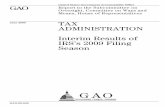 GAO-09-640 Tax Administration: Interim Results of IRS's ... · Every tax filing season, the Internal Revenue Service (IRS) must quickly and accurately process Americans’ tax returns,