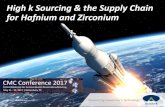 High k Sourcing & the Supply Chain for Hafnium and Zirconium · Global market US$2-3B • 2017 producer zircon inventories low • Demand increasing/supply constrained • CAGR anticipated