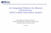 An Integrated Platform for Mission Performance: GSFC’s ......process performance, data/information management, and analytics supporting the GSFC Management System, GSFC Supply Chain