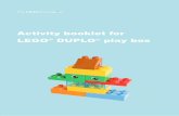 Activity booklet for LEGO DUPLO play box · Practicing problem-solving and concentration through fun activities. Imagine and create Sparking children’s imagination and creativity.