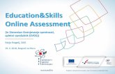 Education&Skills Online Assessmentpro.acs.si/gm2018/doc/Katja_Kragelj_6MAS_Biograd.pdf · the assessment of the skills and educational needs of the unemployed. E. mployers – for