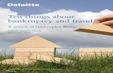 Ten things about bankruptcy and fraud · bankruptcy and fraud A review of bankruptcy filings Deloitte Forensic Center November 2008. Ten things about bankruptcy and fraud: Some of