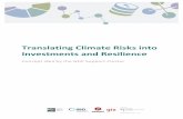 Translating Climate Risks into Investments and Resilience Not… · climate expertise, systems thinking, and change management experience. The CAI will help the community define—and
