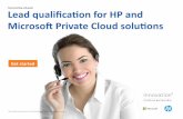 Lead qualification for HP and Microsoft Private Cloud ...assets.mr-file-serve.com/HP/HP-Microsoft_Private_Cloud/Campaign_… · For cold leads, start with the questions in that section