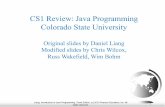 CS1 Review: Java Programming Colorado State University · Liang, Introduction to Java Programming, Tenth Edition, (c) 2013 Pearson Education, Inc. All rights reserved. 1 CS1 Review: