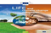 LIFE and Climate Mitigation - targets for greenhouse gas (GHG) emission reduc-tion, renewable energy