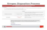 Sinopec Disposition Process · 2018-12-03 · 1 Sinopec Disposition Process Key Conditions: • Sinopec Canada would like interested parties to submit cash bids for 100% of Sinopec’s