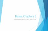 Hosea Chapters 5-6 - Deborah's Messianic Ministries Chapters 5.pdf · Hosea Chapter 5 Intro.. After Pekahtook the throne in Israel, Tiglath-Pilesar, King of Assyria, came in against
