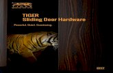 TIGER Sliding Door Hardware...Sliding door hardware with invisible sliding-technics Even easier to use with intake damping Automatic sliding door hardware for wood and glass doors