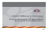 Accreditation of Bushfire Hazard Practitioners · Bushfires Royal Commission. The Chief Officer’s Scheme for the Accreditation of Bushfire Hazard Practitioners implements Part IVA
