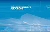 SUSPENSION 04 CLAMPS - mosdorfer.com · Suspension clamps also provide longitudinal grip control, relea-sing the conductor at the suspension clamps at defined slip loads to prevent