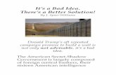 It’s a Bad Idea. There’s a Better Solution!It’s a Bad Idea. There’s a Better Solution! By J. Speer-Williams Donald Trump’s oft repeated campaign promise to build a wall is