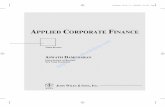 PPLIED CORPORATE FINANCE€¦ · Damodaran f02.tex V1 - 12/30/2009 9:41 A.M. Page iii ABOUT THE AUTHOR Aswath Damodaran is the Kerschner Family Professor of Finance at the Stern School