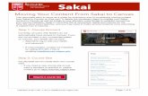 Sakai to Canvas Transfer · Sakai This document aims to serve as a guide for instructors who is considering moving content from Sakai to Canvas on their own. It details the necessary