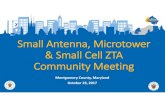 Small Antenna, Microtower Small Cell ZTA Community Meeting...Antenna ZTA Community Meeting ‐October 23, 2017 11 • Require additional information about capacity improvement and