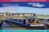 NARROWBOAT HOLIDAYS BESPOKE BOAT BUILDS 2017 …€¦ · Weekly holidays start on a Saturday at 3pm and end the following Saturday at 9am. We also provide 10 day, fortnightly and