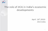 The role of JICA in India’s economic developments · India - Japan Relations Both established Special Strategic and Global Partnership. For India, Japan is the largest bilateral