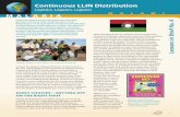 Continuous LLIN Distribution · continuous net distribution programme have been central to its success (see Figure 2). Flexible warehousing with ample space Malawi’s continuous
