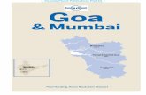 ©Lonely Planet Publications Pty Ltd GoaGoa & Mumbai Paul Harding, Kevin Raub, Iain Stewart p44 Goa Mumbai (Bombay) North Goa p121 Panaji & Central Goa p82 South Goa p162 ©Lonely