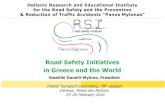 Road Safety Initiatives in Greece and the World...23–26 February 2016. Road Safety in Greece •Road fatalities have decreased by 53% during the last decade in Greece. ... evaluation