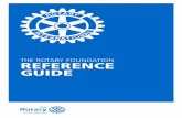 THE ROTARY FOUNDATION REFERENCE GUIDE...End Polio Now poster (941-EN): Describes Rotary’s commitment to eradicating polio and encourages support End Polio Now pins (988-MUP): Lapel