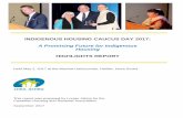 INDIGENOUS HOUSING CAUCUS DAY 2017: A Promising Future … · related associations and networks; private sector businesses; and representatives of First Nations, media, foundations