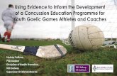 Using Evidence to Inform the Development of a Concussion ... · Irish Research Council (IRC) Dr Michal Molcho My Graduate Research Committee Dr Margaret Hodgins Dr Colette Kelly Dr