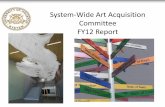 System-Wide Art Acquisition Committee FY12 Reportcervenkam@uhd.edu Mary Ann Shallberg UH Clear Lake 9/1/2013 UH Clear Lake shallberg@uhcl.edu Michael Guidry UH Public Art Curator Indefinite