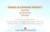 TRAVEL & EXPENSE PROJECT...TRAVEL & EXPENSE PROJECT Benefits Screenshots Timeline A partnership between Procurement and Supplier Diversity Services and the Office of Organizational