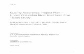 Quality Assurance Project Plan – Upper Columbia River ...€¦ · negatively impacting both native and hatchery prey fish (Lee and King 2015; Lee and King 2016; Lake Roosevelt Fisheries