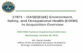 17871 – OASD(EI&E) Environment, Safety, and Occupational ... · 17871 – OASD(EI&E) Environment, Safety, and Occupational Health (ESOH) in Acquisition Overview 2015 NDIA Systems