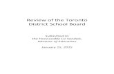 Review of the Toronto District School BoardPlease find enclosed my review of the Toronto District School Board (TDSB). I received a high level of cooperation from Board senior staff