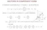 VECTORS IN COMPONENT FORM - Uplift Education · PLANE EQUATION Vector equation of a plane N = + +µ A plane is completely determined by two intersecting lines, what can be translated