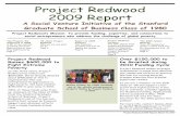 Project Redwood 2009 Report · 2019-01-23 · Project Redwood 2009 Report, March 15, 2010 Project Redwood 2009 Report Project Redwood Raises $600,000 to Fight Extreme Poverty In only