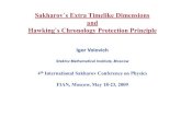 Sakharov`s Extra Timelike Dimensions and Hawking`s ... · Sakharov`s Extra Timelike Dimensions and Hawking`s Chronology Protection Principle Igor Volovich Steklov Mathematical Institute,