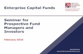 Enterprise Capital Funds · Prospective Fund Managers and Investors February 2016 . @britishbbank Overview ... seed to later stage venture . @britishbbank ... “We don’t want to