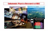 Subatomic Physics Research at UBClaplace.physics.ubc.ca/oh/presentations/mckenna.pdf · Why Study Particle / Subatomic Physics? March&2003& ParBcle&Physics,&&&Janis&McKenna,&&U&BriBsh&