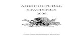 AGRICULTURAL STATISTICS 2009Agricultural Statistics, 2009 was prepared under the direction of Rich Holcomb, Agricultural Statis tics Board, National Agricultural Statistics Service.