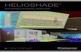 HELIOSHADE · Includes: Roller Blinds, Roman Blinds, Panel Glides, Blackouts, External Screens, Awnings, External Venetians, and Retractable Roof Systems. 90% Reduced Heat Radiation